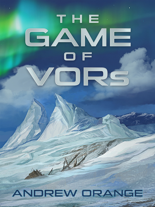 Title details for The Game of VORs by Andrew Orange - Available